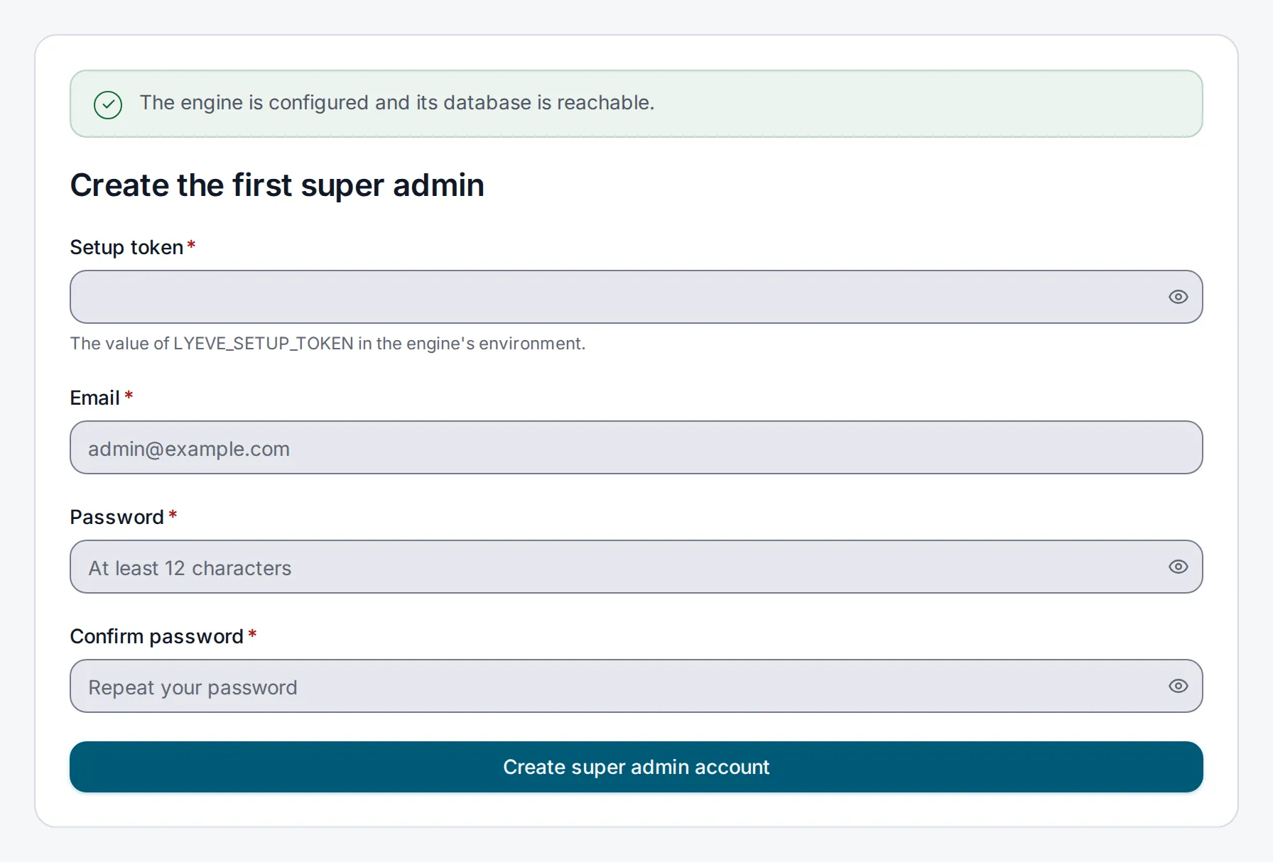 The console's setup page asks for the setup token, an email address and a password for the first super admin.
